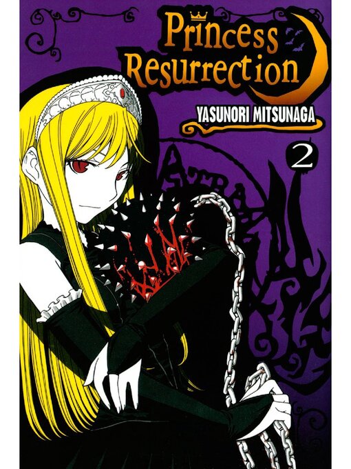 Title details for Princess Resurrection, Volume 2 by Yasunori Mitsunaga - Available